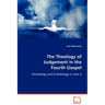 The Theology of Judgement in the Fourth Gospel