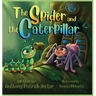 The Spider and the Caterpillar