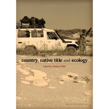 Country, Native Title and Ecology