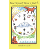Fox Doesn't Wear a Watch: Lessons from Mother Nature's Classroom