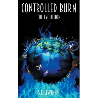 Controlled Burn: The Evolution