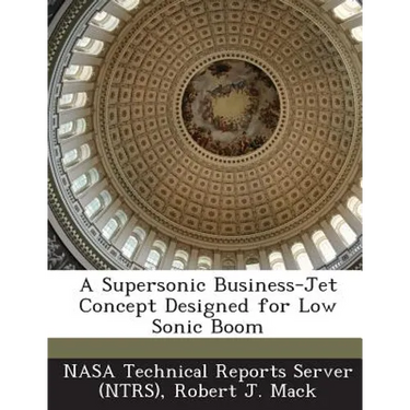 A Supersonic Business-Jet Concept Designed for Low Sonic Boom