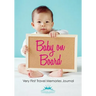Baby on Board: Very First Travel Memories Journal