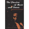 The Passion of Music and Dance: Body, Gender and Sexuality