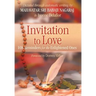 Invitation To Love: 108 Reminders for the Enlightened Ones