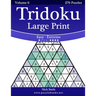 Tridoku Large Print - Easy to Extreme - Volume 6 - 276 Puzzles