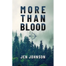 More than Blood