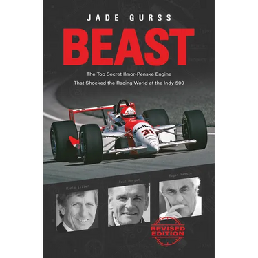Beast: The Top Secret Ilmor-Penske Engine That Shocked the Racing World at the Indy 500