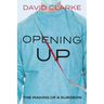 Opening Up: The Making of a Surgeon
