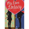 My Love Lextacy