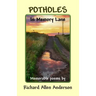 Potholes in Memory Lane