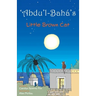 'Abdu'l-Bahá's Little Brown Cat