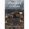 Morgan's Station: The Last Indian Raid in Kentucky