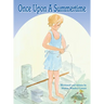 Once Upon A Summertime