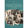 The Family Novel in Russia and England, 1800-1880