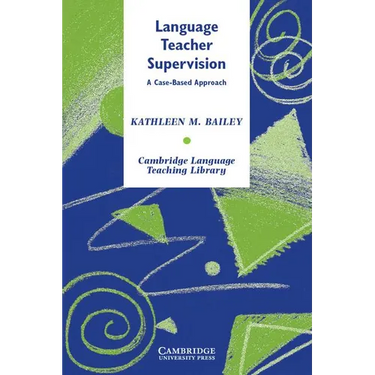 Language Teacher Supervision: A Case-Based Approach