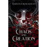 Chaos and Creation