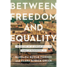 Between Freedom and Equality: The History of an African American Family in Washington, DC