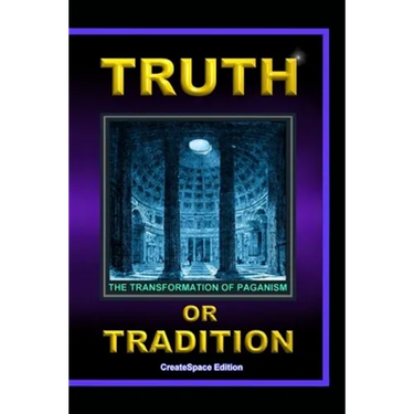 Truth Or Tradition: The Transformation Of Paganism