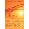 The Christian Civil Engineer Technician Handbook