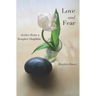 Love and Fear: Stories from a Hospice Chaplain