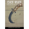 Can Man Book One: Killer of Cop-Killers