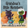 Grandma's Little Monsters