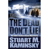 The Dead Don't Lie: An Abe Lieberman Mystery