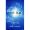 Kabir Says