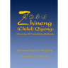 Zhineng (Chilel) Qigong: Overview and Foundation Methods