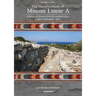 The Decipherment of Minoan Linear A, Volume II, Part I: Corpus of transliterated Linear A texts: Arkhanes - Kea