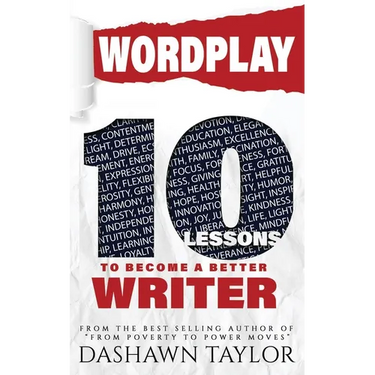 Wordplay: 10 Lessons To Become A Better Writer
