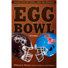 The Egg Bowl: Mississippi State vs. OLE Miss, Third Edition