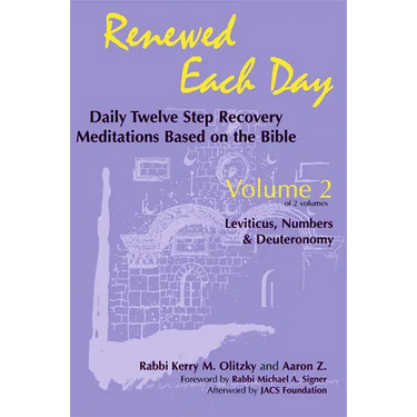 Renewed Each Day--Leviticus, Numbers & Deuteronomy: Daily Twelve Step Recovery Meditations Based on the Bible