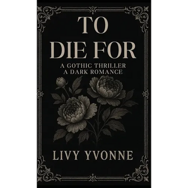 To Die For