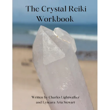 The Crystal Reiki Workbook