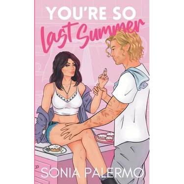 You're So Last Summer