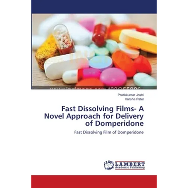 Fast Dissolving Films- A Novel Approach for Delivery of Domperidone