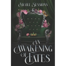 An Awakening of Fates: The Awakening: Book 1