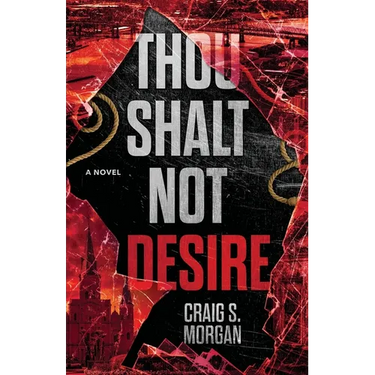 Thou Shalt Not Desire