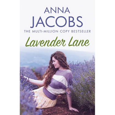 Lavender Lane: The Uplifting Story from the Multi-Million Copy Bestselling Author Anna Jacobs