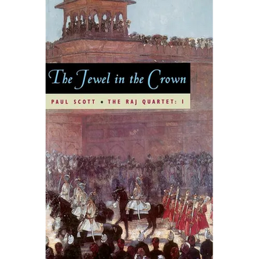 The Raj Quartet, Volume 1: The Jewel in the Crown