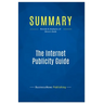 Summary: The Internet Publicity Guide: Review and Analysis of Shiva's Book