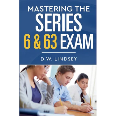 Mastering the Series 6 & 63 Exam