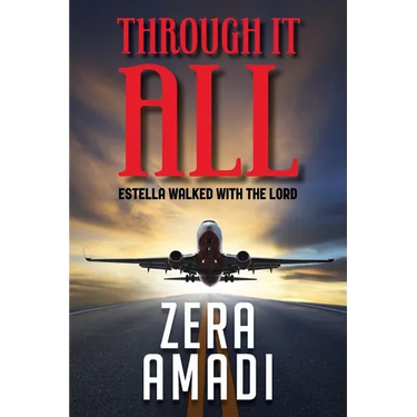 Through It All: Estella Walked With The Lord