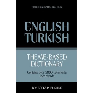 Theme-based dictionary British English-Turkish - 5000 words
