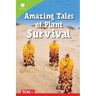Amazing Tales of Plant Survival