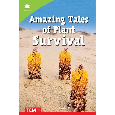 Amazing Tales of Plant Survival