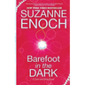 Barefoot in the Dark