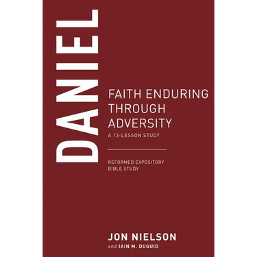 Daniel: Faith Enduring Through Adversity